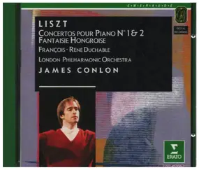 Franz Liszt - Concertos pour Piano No 1&2 / Fantaisie Hongroise