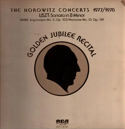 Liszt / Fauré - The Horowitz Concerts 1977/1978 (Vladimir Horowitz)