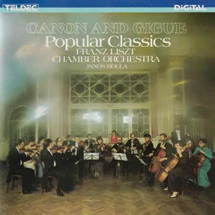 Albinoni / Bach / Boccherini / Händel a.o. - Canon And Gigue - Popular Classics