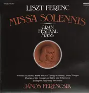 Liszt Ferenc - Missa Solennis,, Janos Ferencsik