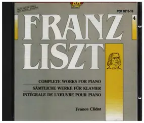 Franz Liszt - Complete Works For Piano 4