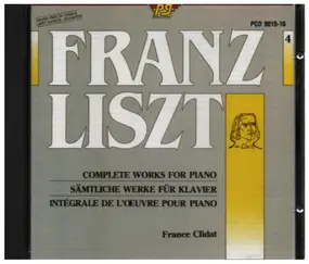 Franz Liszt - Complete Works For Piano 4