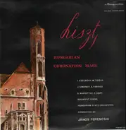 Liszt - Hungarian Coronation Mass, Janos Ferencsik