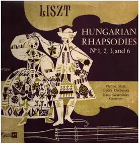 Franz Liszt - Hungarian Rhapsodies No.1,2,3 and 6