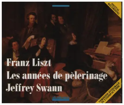 Liszt / Jeffrey Swann - Les Années De Pèlerinage
