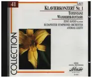 Liszt - Klavierkonzert Nr. 1 / Totentanz / Wanderer-Fantasie