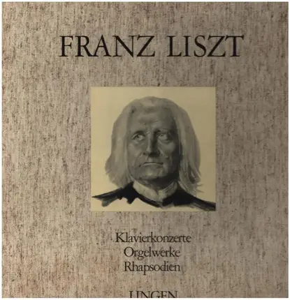 Liszt - Klavierkonzerte, Orgelwerke, Rhapsodien