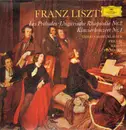 LP - Liszt - Les Préludes / Ungarische Rhapsodie Nr. 2  / .. (Prohaska)