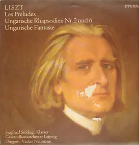 Franz Liszt - Les Préludes / Ungarische Rhapsodien Nr. 2 Und 6