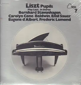 Franz Liszt - Liszt Pupils Play Liszt