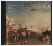 Liszt / Mendelssohn / Wagner - A Piano Recital For Venice