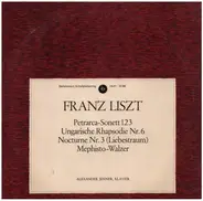 Liszt - Petrarca-Sonett 123 / Ungarische Rhapsodie Nr. 6 / Liebestraum a.o.