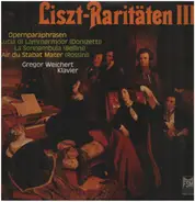 Liszt Raritäten - Opernparaphrasen