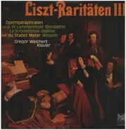 Liszt Raritäten - Opernparaphrasen