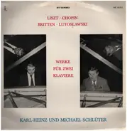 Liszt, Chopin, Britten, Lutoslawski - Werke für zwei Klaviere