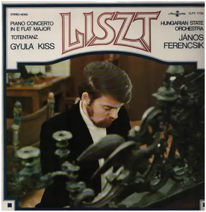 Liszt - Piano Concerto in E Flat Major, Totentanz,, Gyula Kiss, Hungarian State Orch, Ferencsik