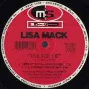 Lisa Mack - Live For Me / Don't Let It Go To Your Head