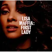 lisa maffia - First Lady
