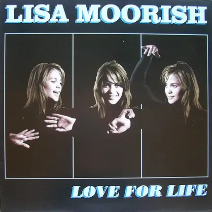 Lisa Moorish - Love For Life