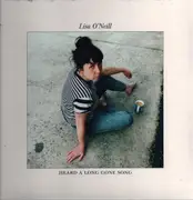 LP - Lisa O'neill - Heard A Long Gone Song