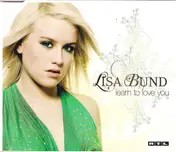 Lisa Bund - Learn To Love You