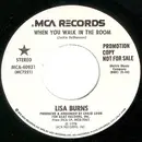 7inch Vinyl Single - Lisa Burns - When You Walk In The Room