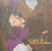 Lisa B - Center of the Rhyme