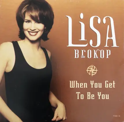 Lisa Brokop - When You Get To Be You