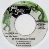 7inch Vinyl Single - Lisa Dainjah - If You Really Care
