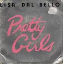 7inch Vinyl Single - Lisa Dal Bello - Pretty Girls - Red