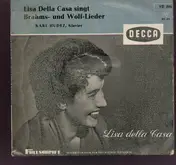 Lisa della Casa - Singt Brahms- und Wolf-Lieder; Karl Hudez am Klavier