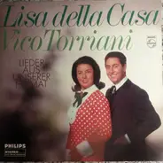 Lisa Della Casa Und Vico Torriani - Lieder aus Unserer Heimat