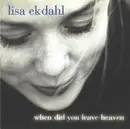 CD - Lisa Ekdahl , Peter Nordahl Trio - When Did You Leave Heaven
