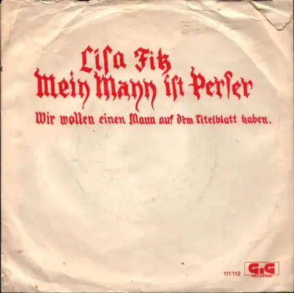 Lisa Fitz - Mein Mann Ist Perser / Wir Wollen Einen Mann Auf Dem Titelblatt Haben