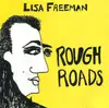 CD - Lisa Freeman - Rough Roads