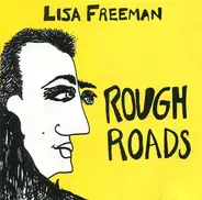 Lisa Freeman - Rough Roads