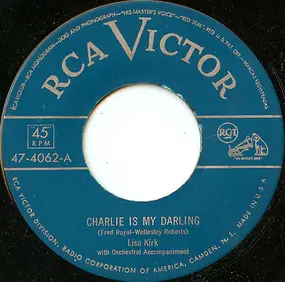 Lisa Kirk - Charlie Is My Darling