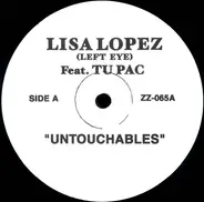 Lisa 'Left Eye' Lopes / Beanie Sigel - Untouchables / Mom Praying