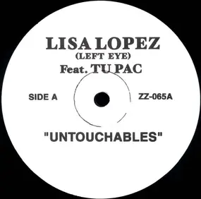 Lisa 'Left Eye' Lopes - Untouchables / Mom Praying