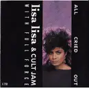 7inch Vinyl Single - Lisa Lisa & Cult Jam With Full Force - All Cried Out