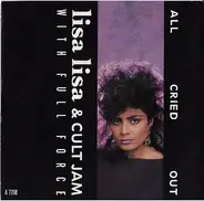 Lisa Lisa & Cult Jam With Full Force - All Cried Out