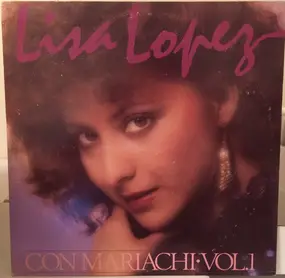 Lisa Lopez - Con Mariachi Vol. 1