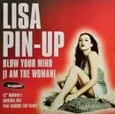 12inch Vinyl Single - Lisa Pin-Up - Blow Your Mind (I Am The Woman) (12' Number 1)
