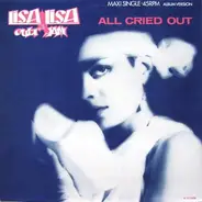 Lisa Lisa & Cult Jam With Full Force - All Cried Out / Behind My Eyes