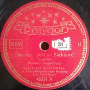 Liselotte Malkowsky - Das Rote Licht An Backboard / Das Lied vom Abschied