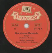 Liselotte Malkowsky - Eine Einsame Harmonika / Meine Stille Liebe Ist Die Elbe