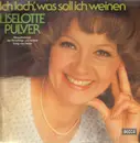 LP - Liselotte Pulver - Ich lach', was soll ich weinen