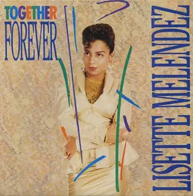 Lisette Melendez - Together Forever