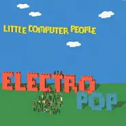 Little Computer People - Electro Pop