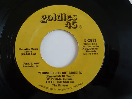 Little Caesar & The Romans - Those Oldies But Goodies